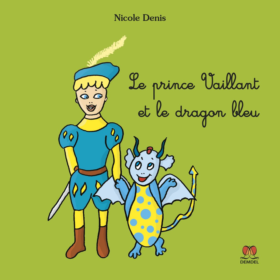 Le prince Vaillant et le dragon bleu book