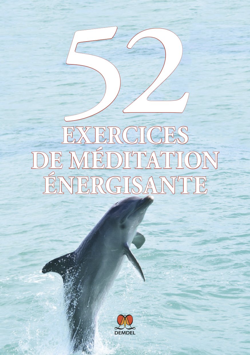 52 exercices de méditation énergisante book