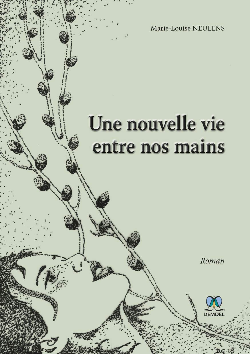 Une nouvelle vie entre nos mains book