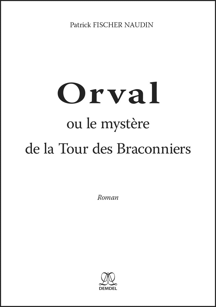 Orval ou le mystère de la Tour des Braconniers book