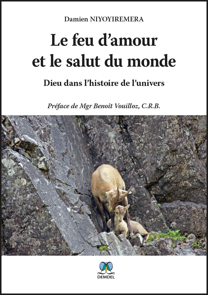 Le feu d’amour et le salut du monde book