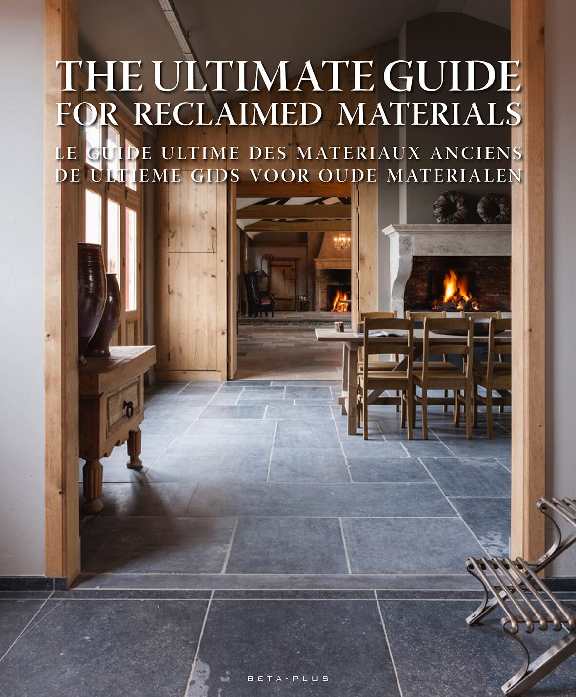 The ultimate guide for reclaimed materials/Le guide ultime des materiaux anciens/De ultieme gids voor oude materialen Film, Art & Culture