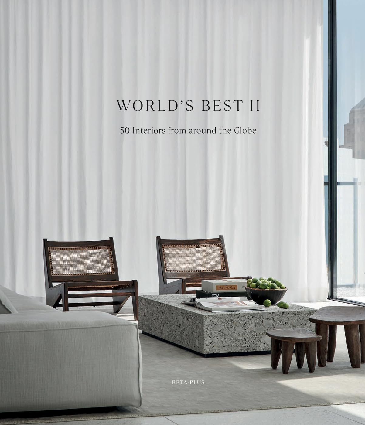 World's Best: 64 Interiors from Around the Globe (2) (World’s Best From Around The Globe, Band 2) Architecture