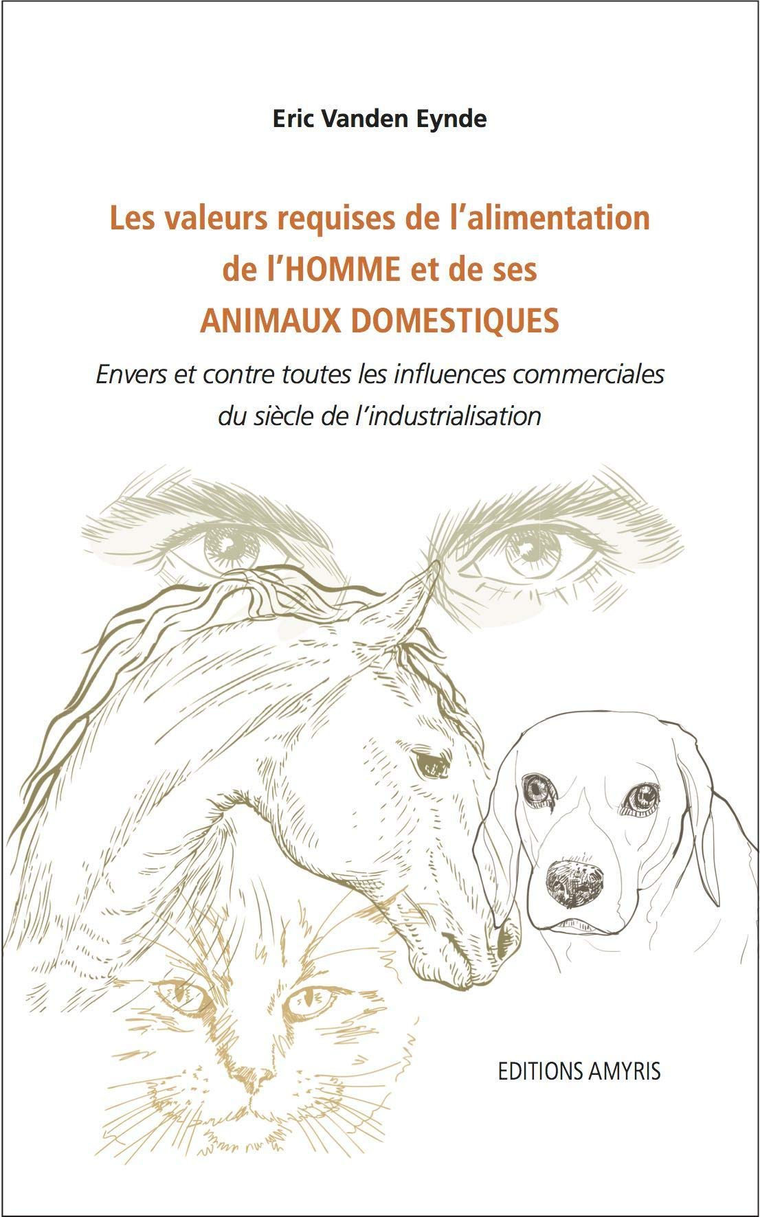 Valeurs requises de l'alimentation de l'Homme et de ses Animaux domestiques Religion & Esotericism