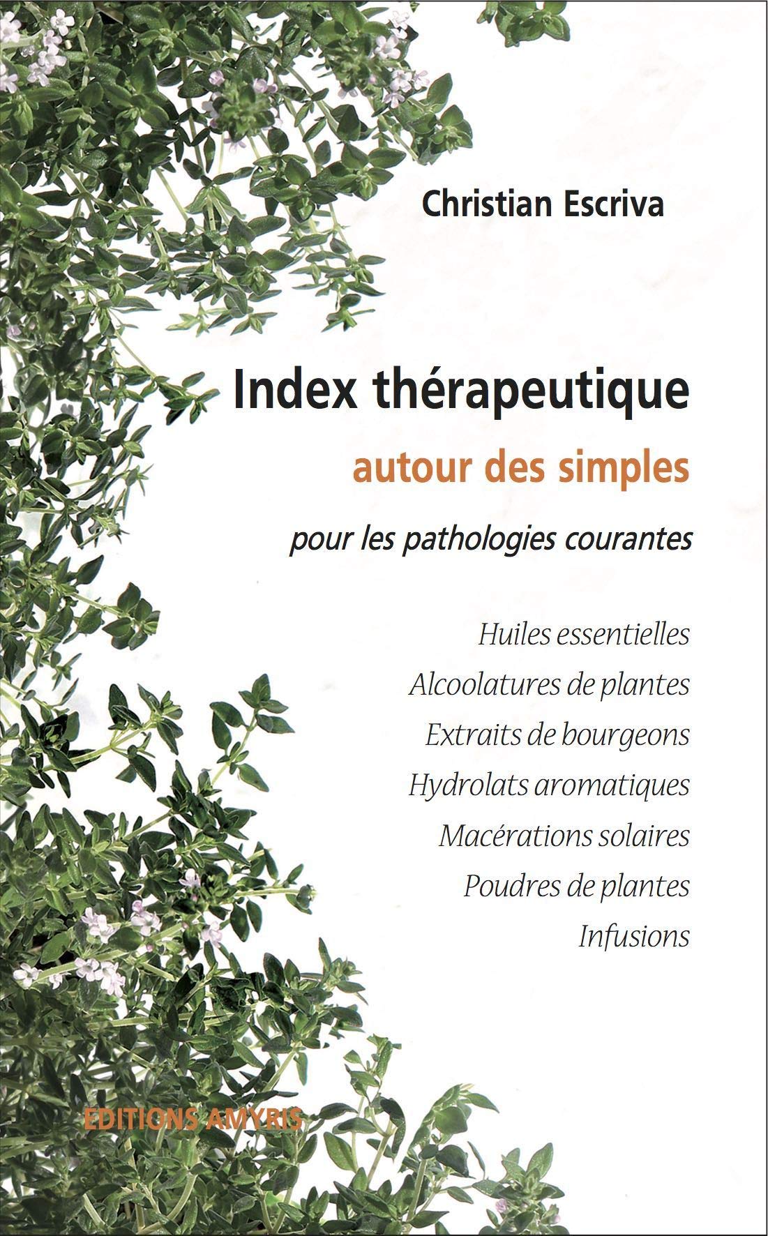 Index thérapeutique...pour les pathologies courantes book