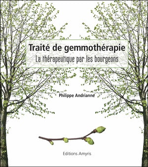 Traité de gemmothérapie : la thérapeutique par les bourgeons Health, Nutrition & Fitness