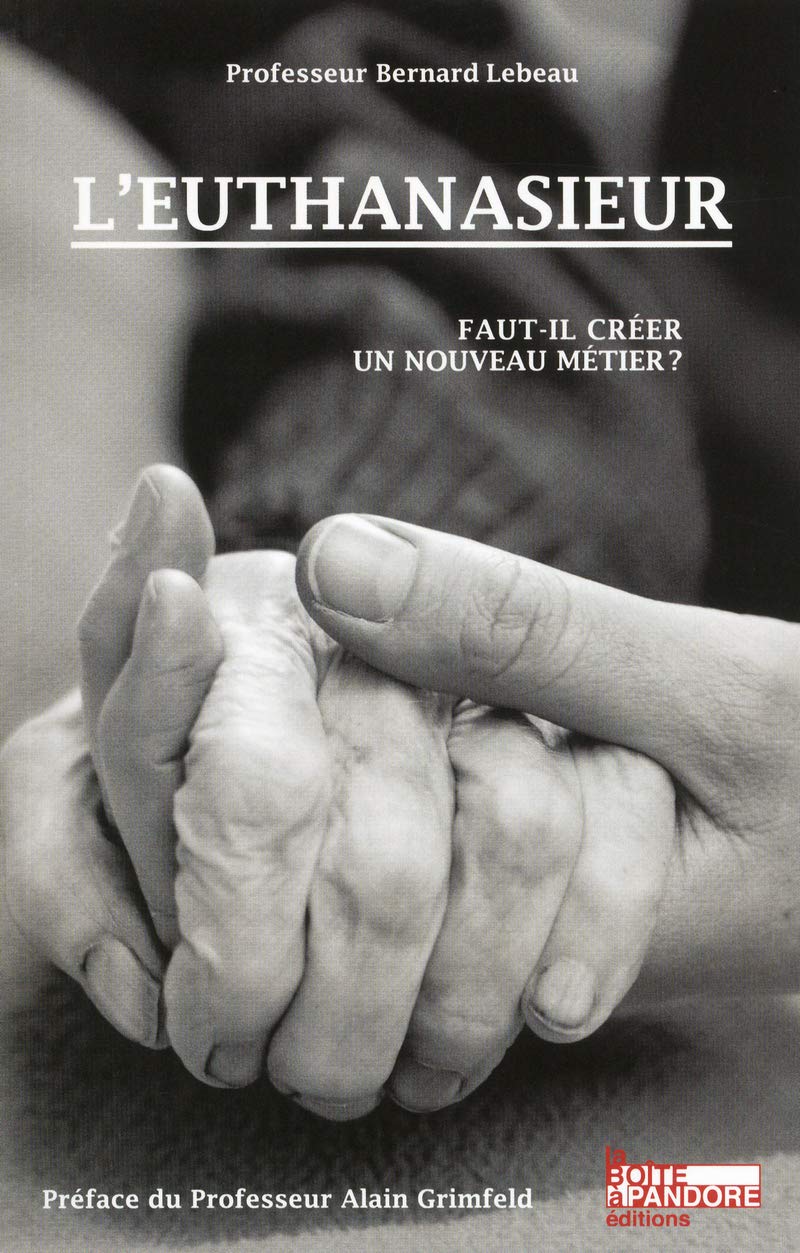 L'euthanasieur - Faut-il créer un nouveau métier ? book