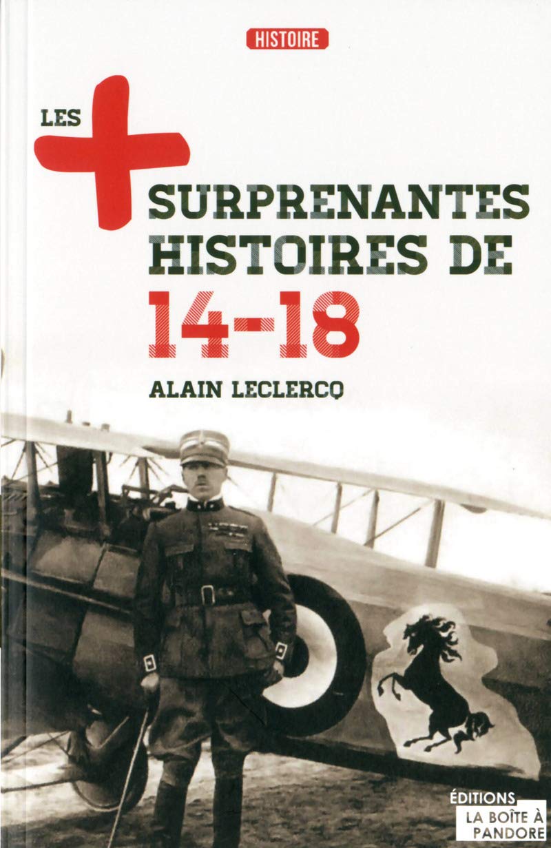 Les plus surprenantes histoires de 14-18 book