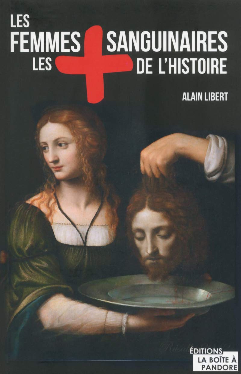 Les femmes les plus sanguinaires de l'Histoire book