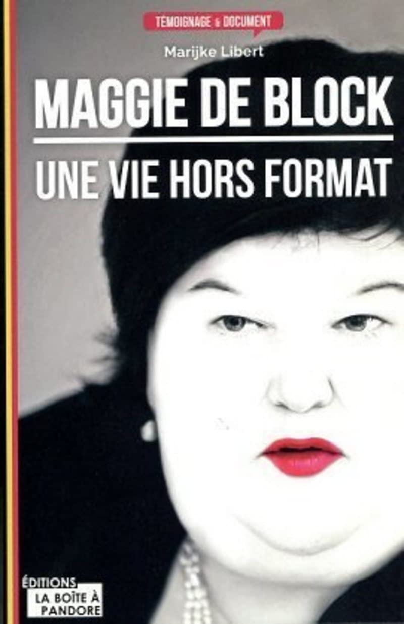Maggie De Block : une vie hors format book