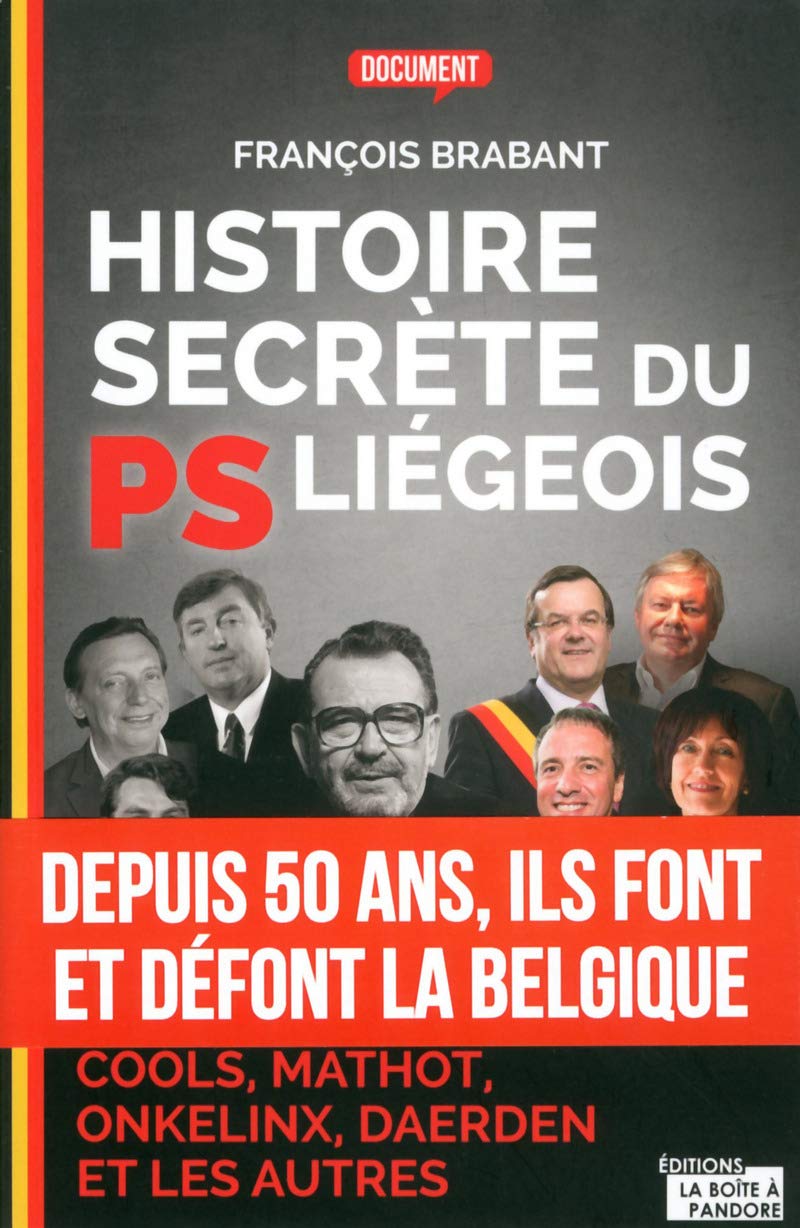 Histoire secrète du PS Liégeois book