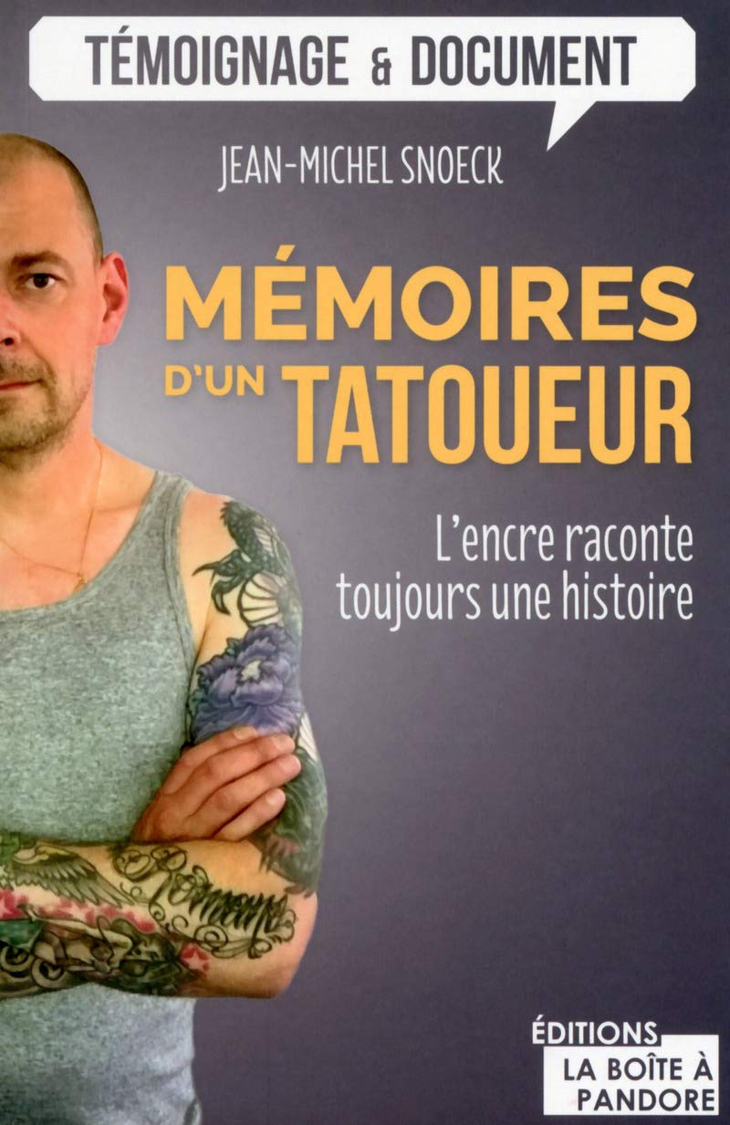 Mémoires d'un tatoueur - L'encre raconte toujours une histoire book