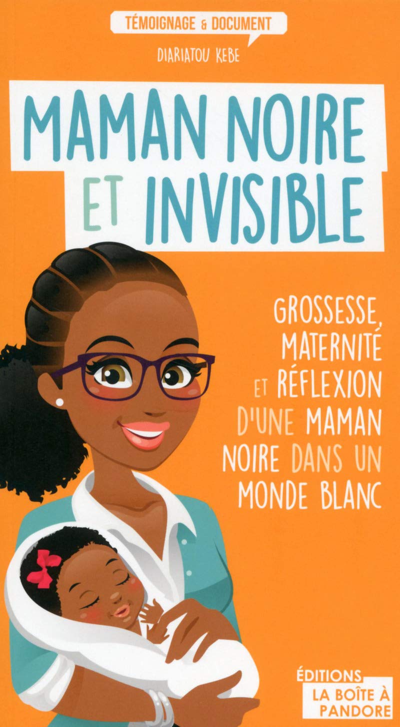 Maman noire et invisible Parents & Children