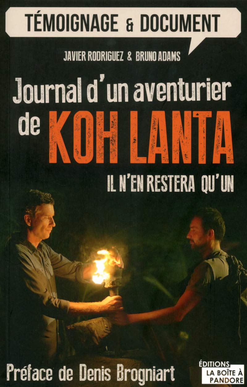 Journal d'un aventurier de Koh Lanta: Il n'en restera qu'un ! Books