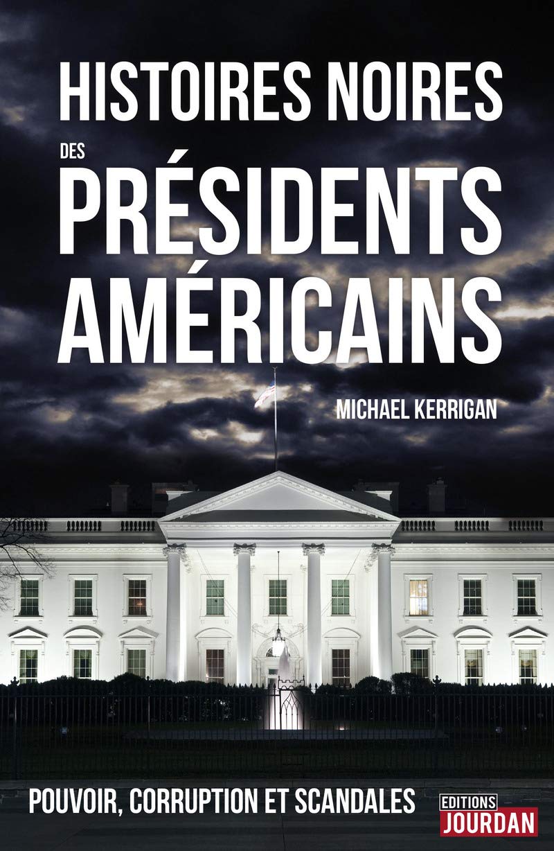 Histoires noires des présidents américains book
