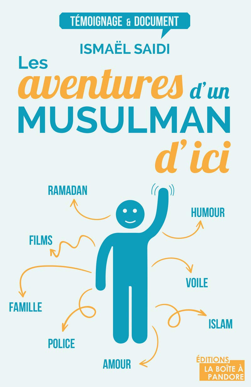 Les aventures d'un musulman d'ici Contemporary literature