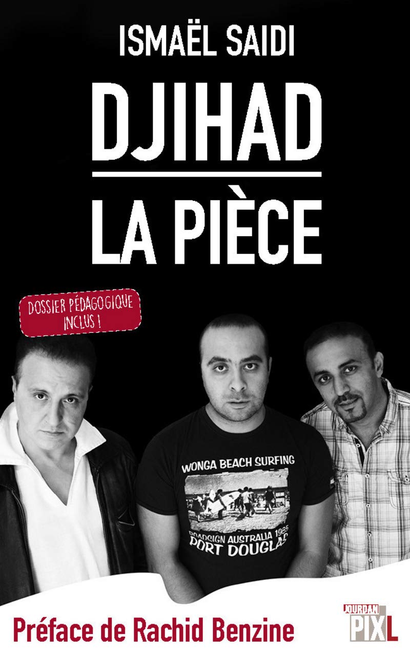 Djihad: La pièce, dossier pédagogique inclus ! Books