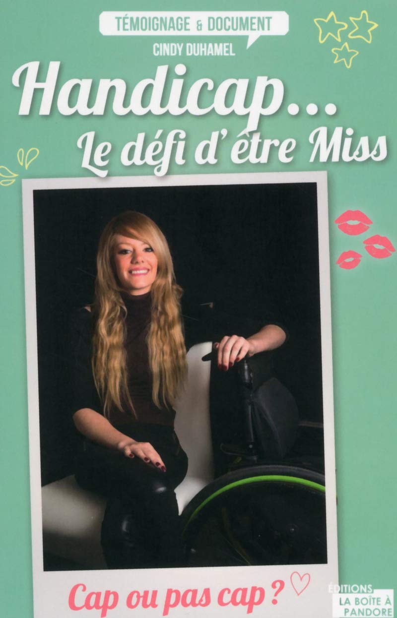 Handicap... Le défi d'être Miss book