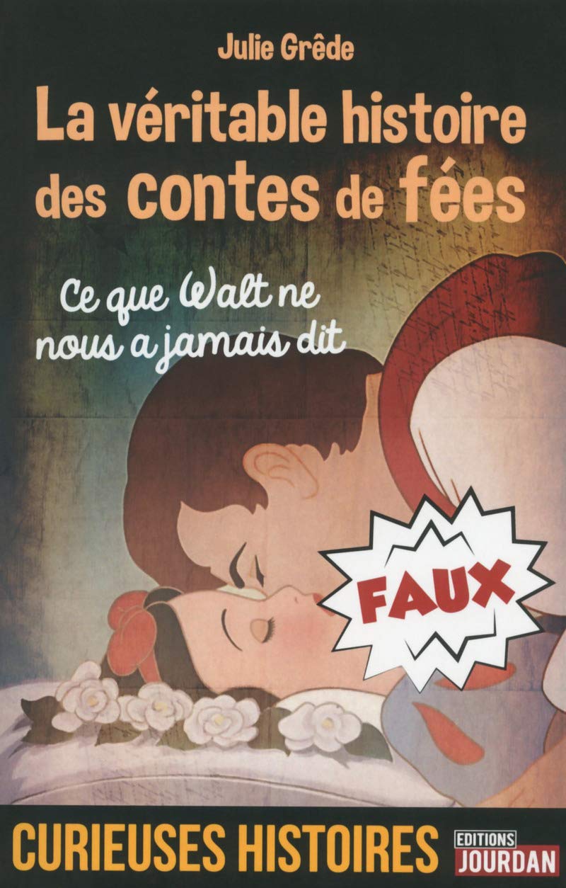 La véritable histoire des contes de fées book