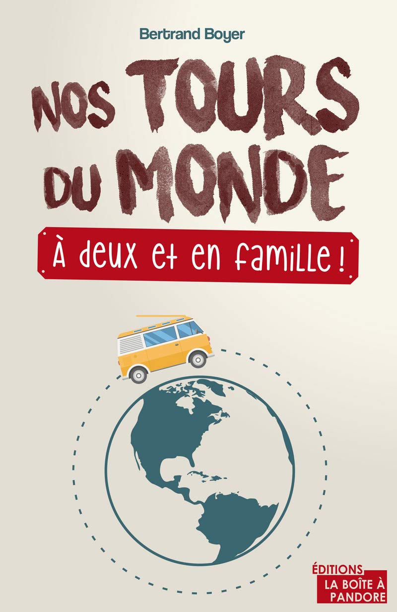 Nos tours du monde: A deux et en famille Books