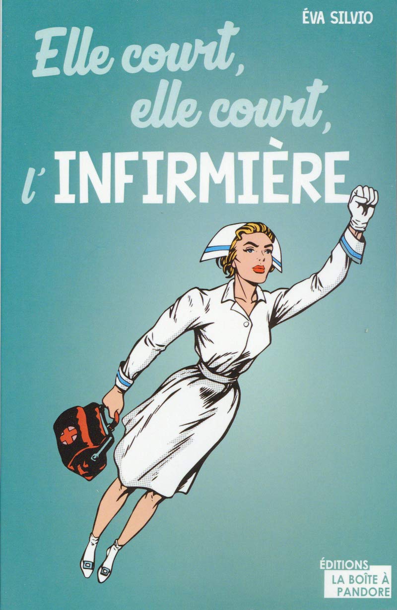 Elle court, elle court l'infirmière Books