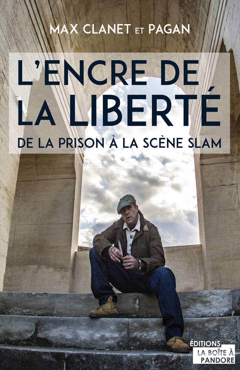 L'encre de la liberté: De la prison à la scène slam Books