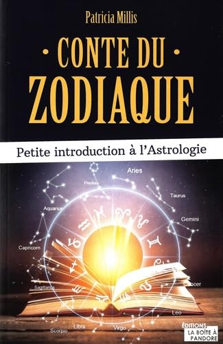 Conte du Zodiaque - Petite introduction à l'astrologie book
