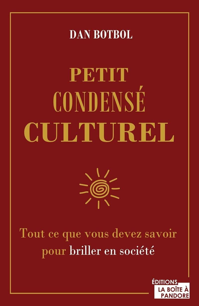 Petit condensé culturel: Tout ce que vous devez savoir pour briller en société Books