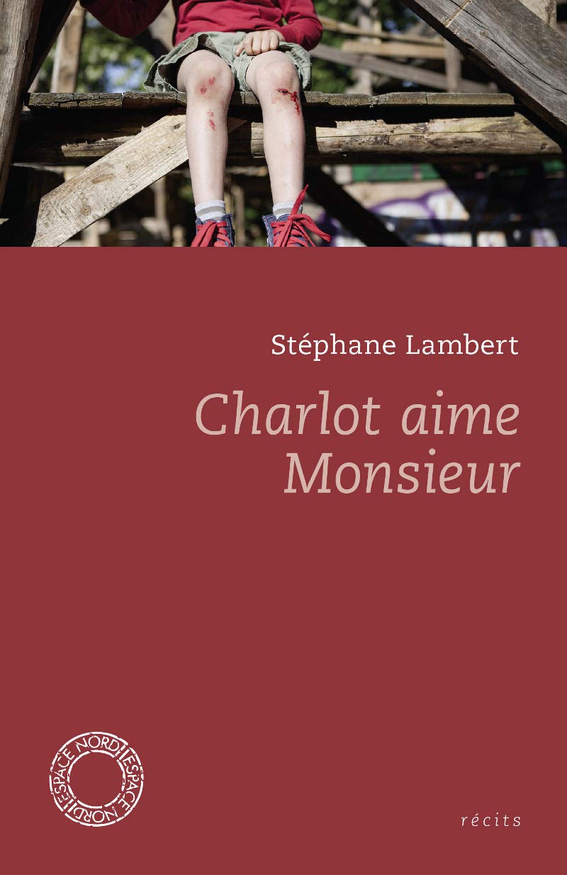 Charlot aime Monsieur: Suivi de Ensemble, Simone et Jean sont entrés dans la rivière et Mes Morts book