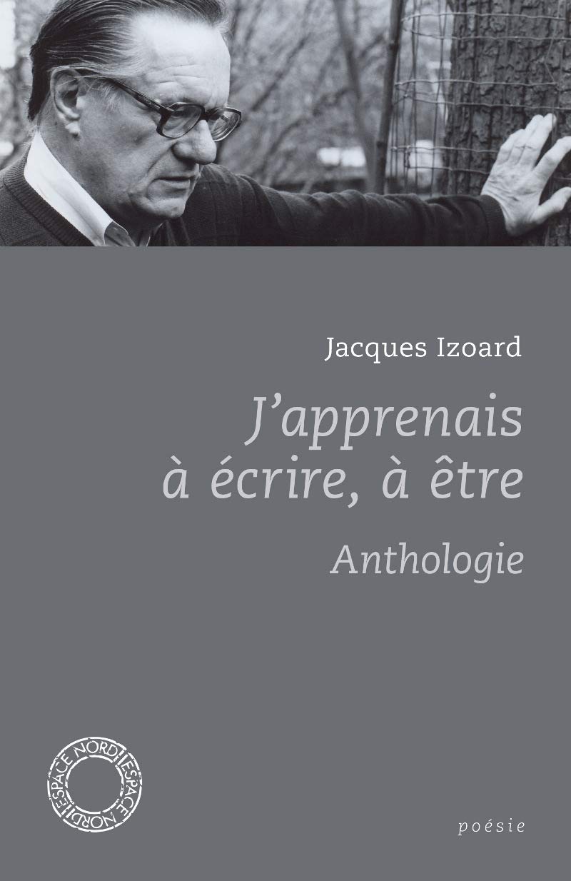 J'apprenais à écrire, à être: Anthologie book