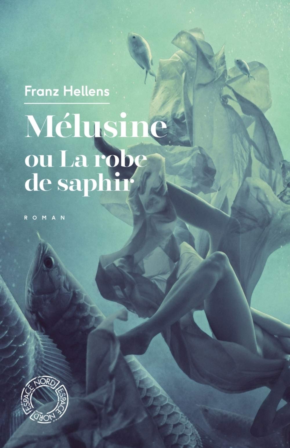 Product Image: MELUSINE OU LA ROBE DE SAPHIR