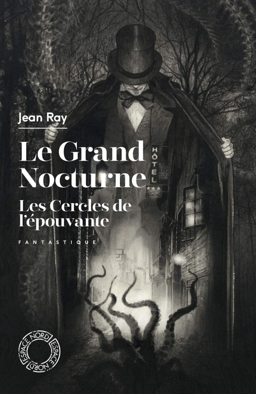 Le Grand Nocturne ; Les Cercles de l'épouvante book