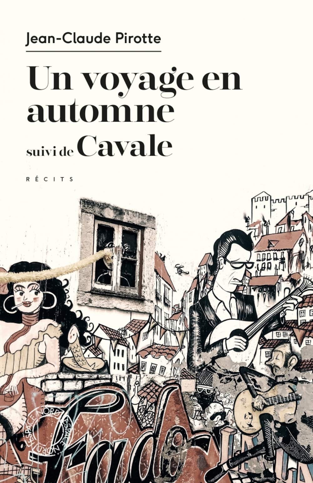 Un voyage en automne / Cavale: Suivi de Cavale Contemporary literature
