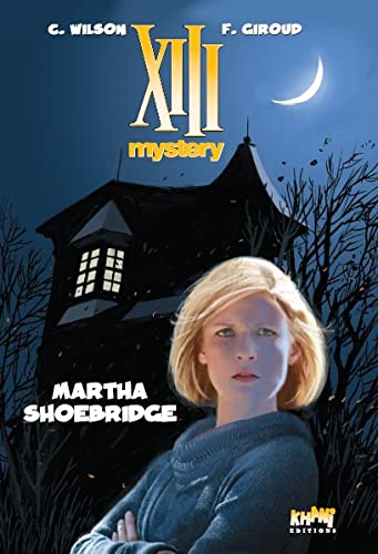 XIII - Mystery - tome 8 : Martha Shoebridge book