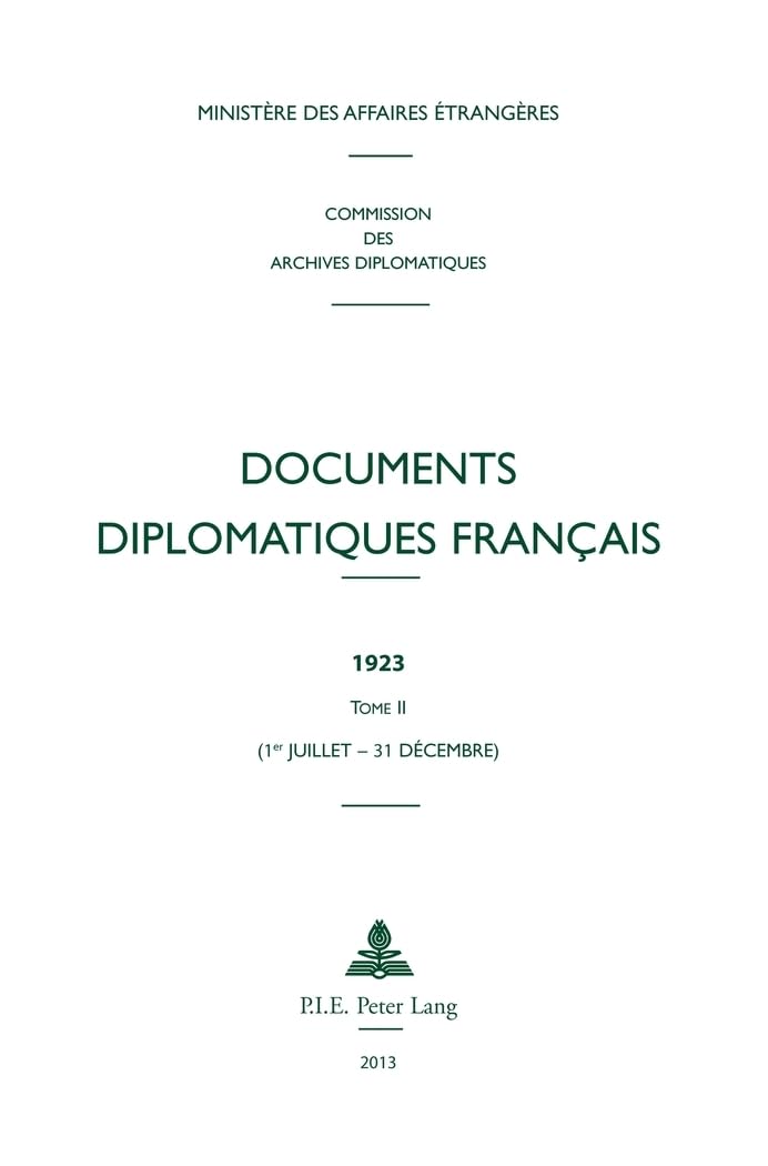 Documents diplomatiques français: 1923 - Tome II (1er juillet - 31 décembre) book