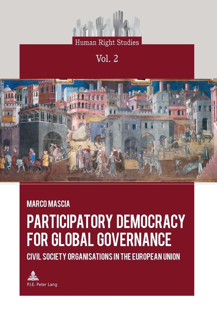 Participatory Democracy for Global Governance : Civil Society Organisations in the European Union book