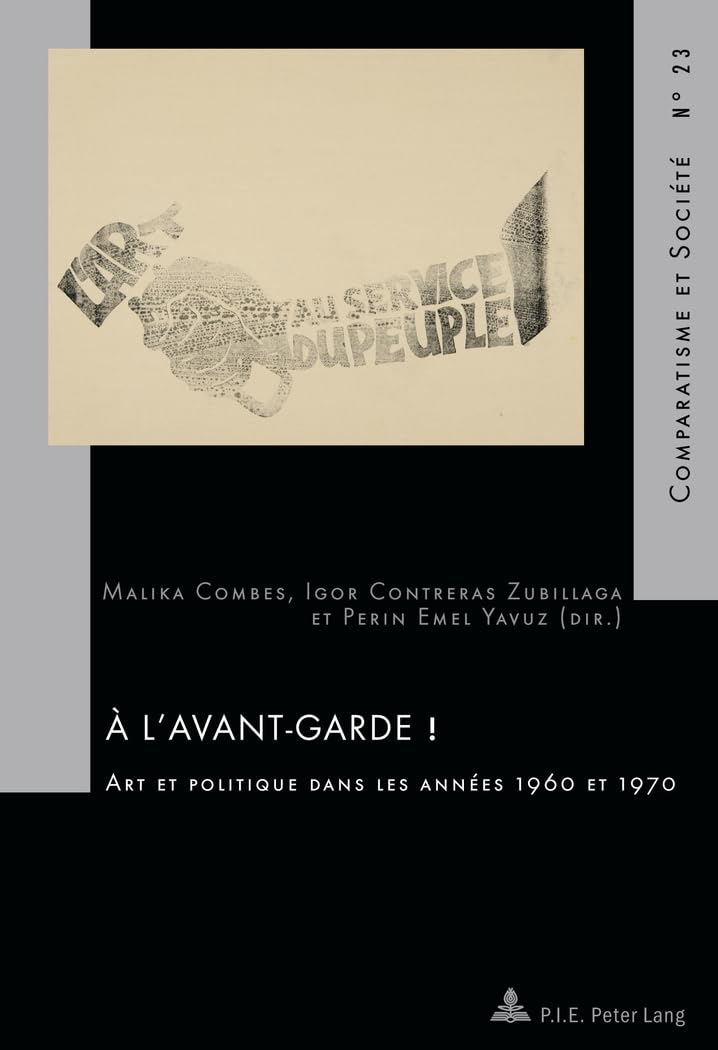 À l'avant-garde !: Art et politique dans les années 1960 et 1970 book