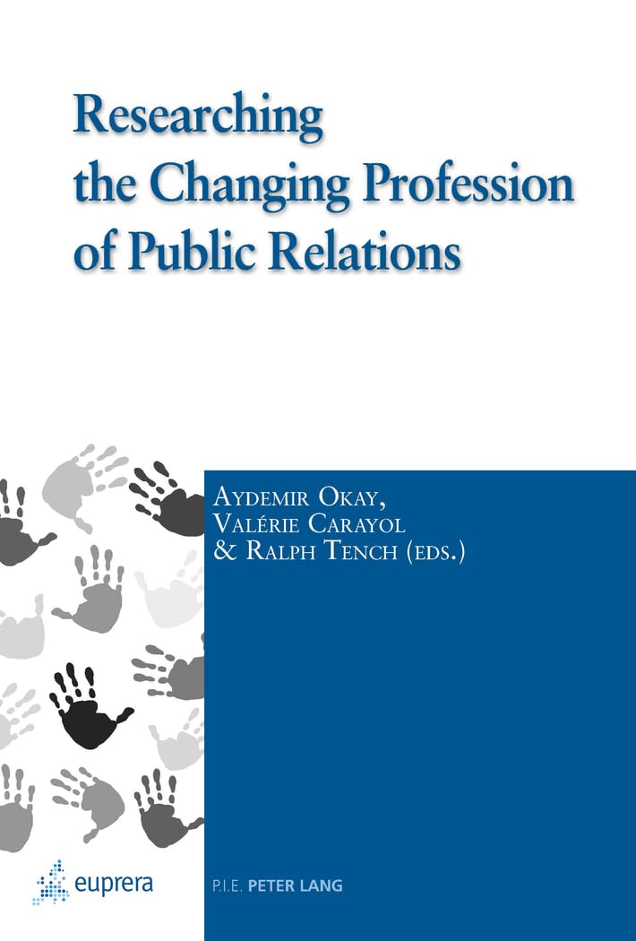 Researching the Changing Profession of Public Relations book