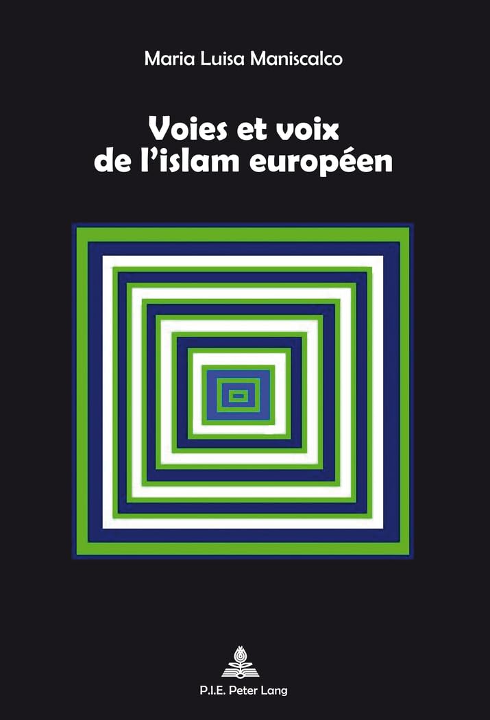 Voies et voix de l'islam européen book
