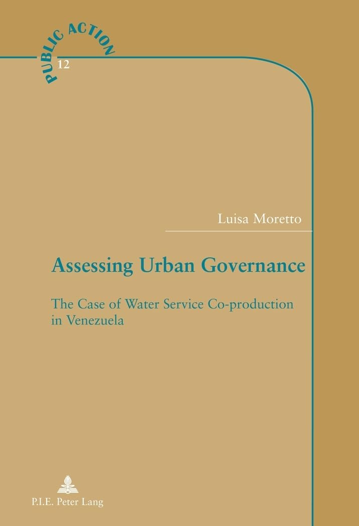 Assessing Urban Governance: The Case of Water Service Co-production in Venezuela book