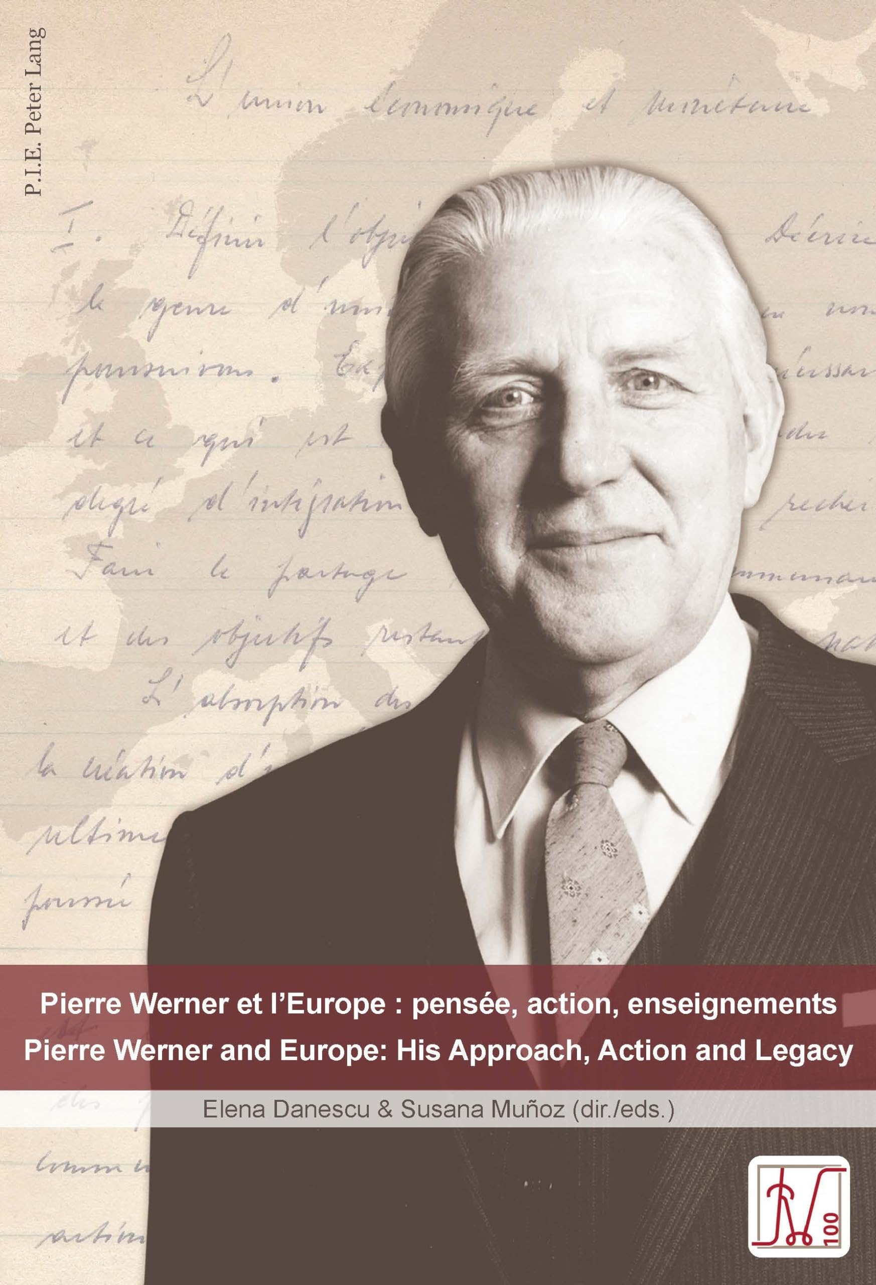Pierre Werner et l'Europe : pensée, action, enseignements : book