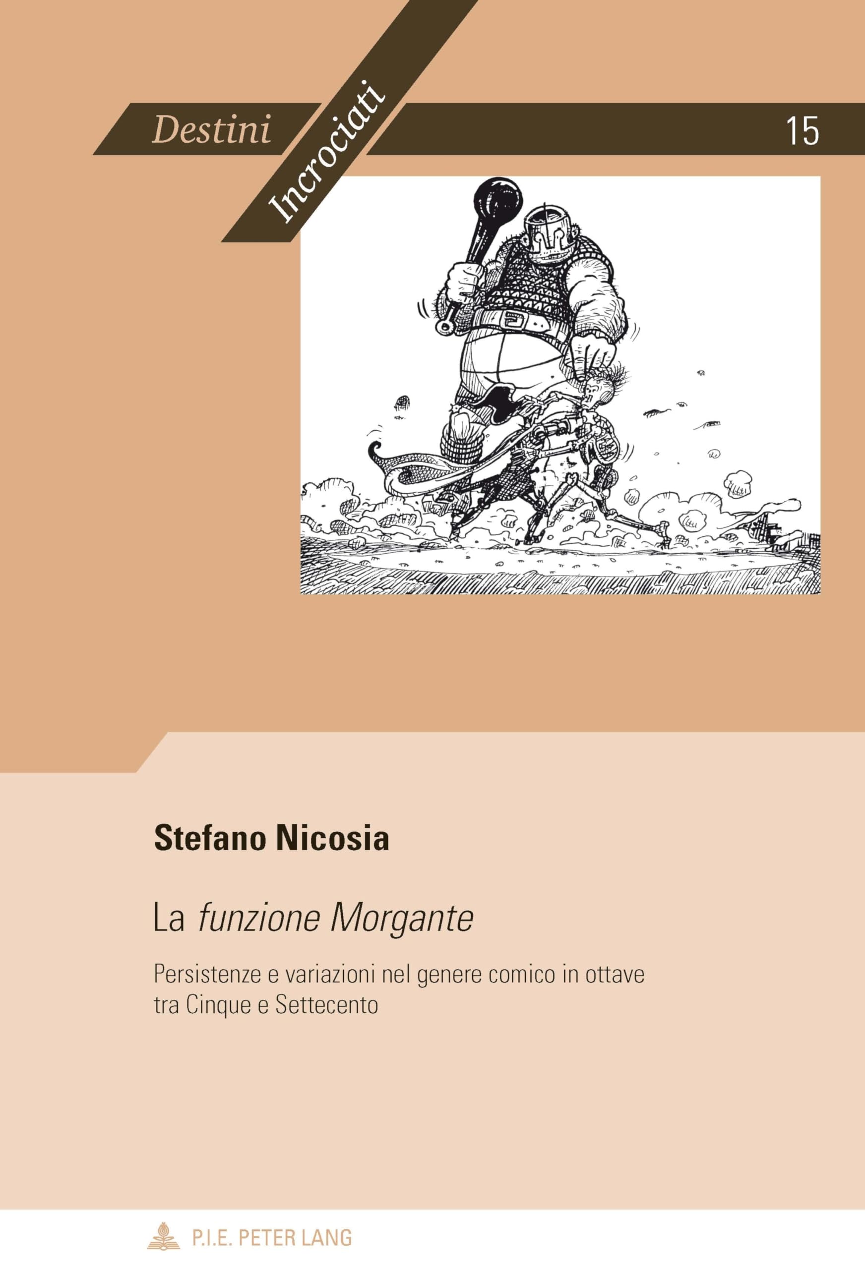 La «funzione Morgante» : Persistenze e variazioni nel genere comico in ottave tra Cinque e Settecento book