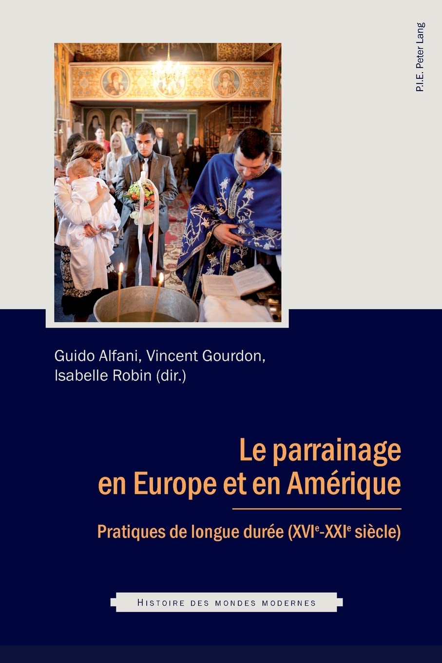 Le parrainage en Europe et en Amérique: Pratiques de longue durée (XVIe - XXIe siècle) book