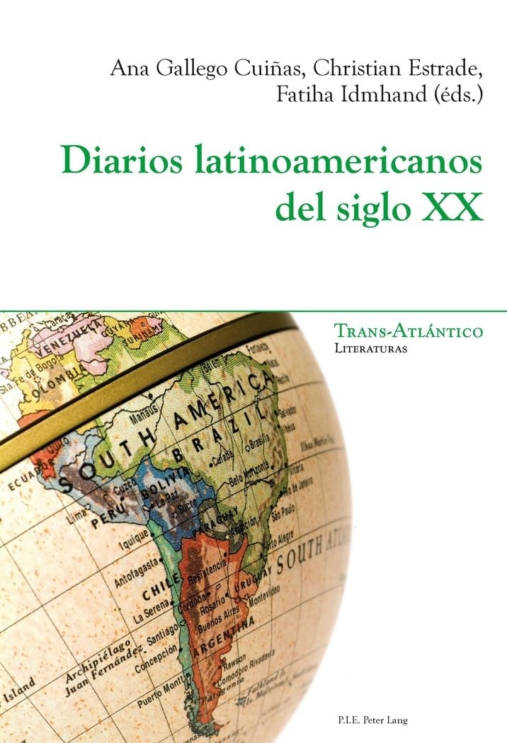 Diarios latinoamericanos del siglo XX book