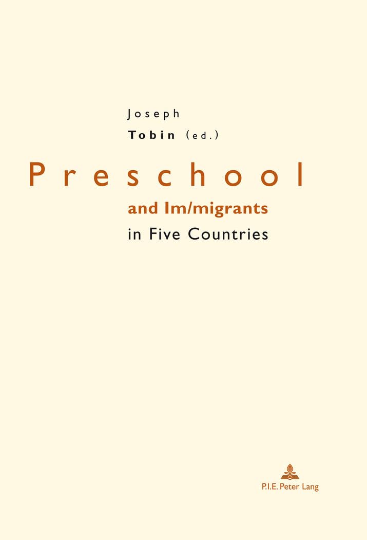 Preschool and Im migrants in Five Countries: England, France, Germany, Italy and United States of America book