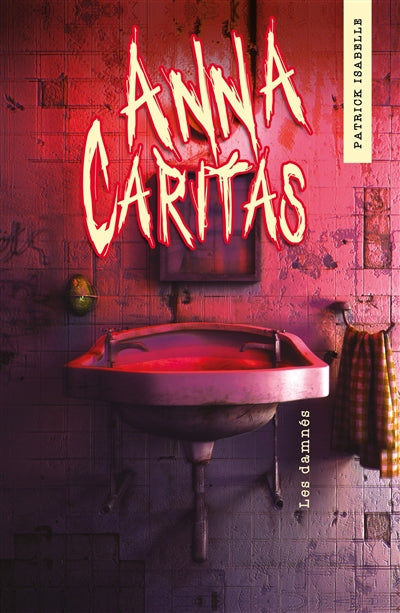 Product Image: Anna Caritas. Vol. 2. Les damnés