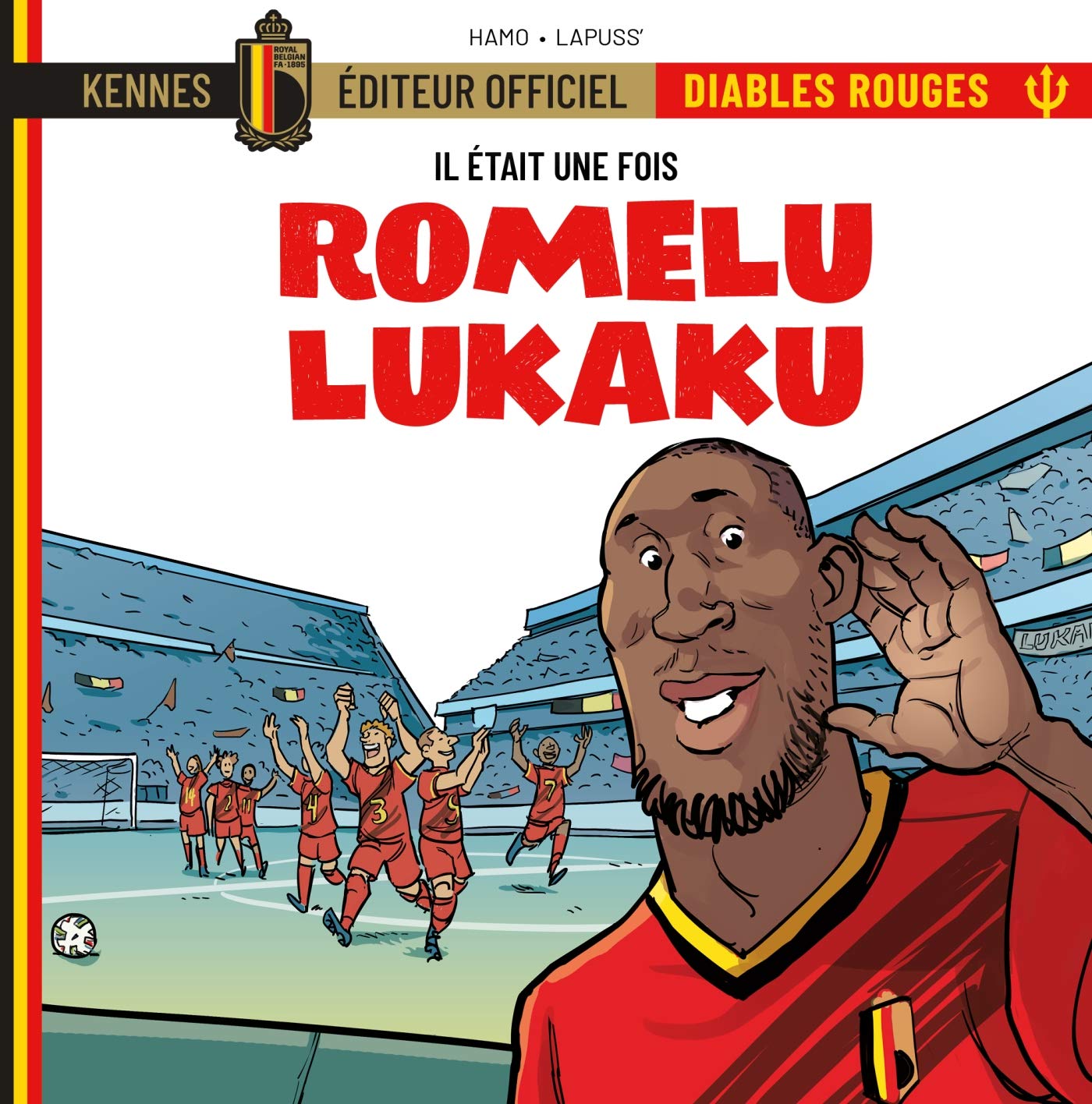 Il était une fois les Diables Rouges - Romelu Lukaku Novels & Short Stories