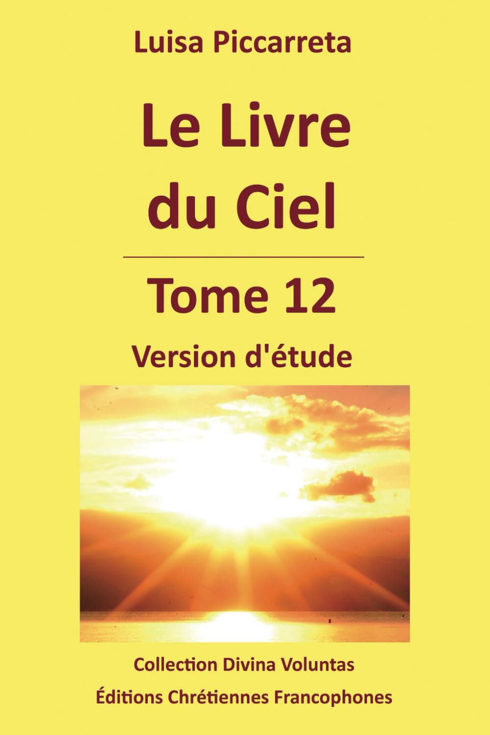 Le Livre du Ciel - Tome 12: Version d'étude book