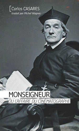 Monseigneur ou L'affaire du cinématographe book