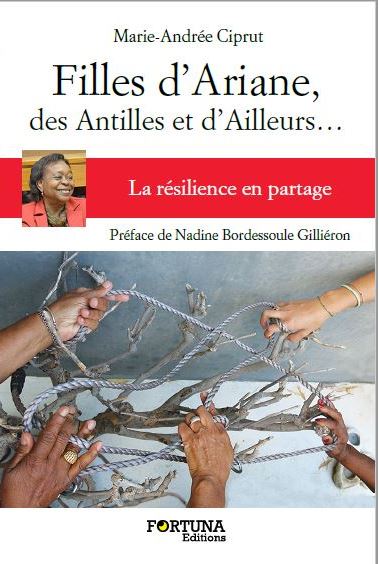 Filles d'Ariane, des Antilles et d'ailleurs : la résilience en partage Lifestyle